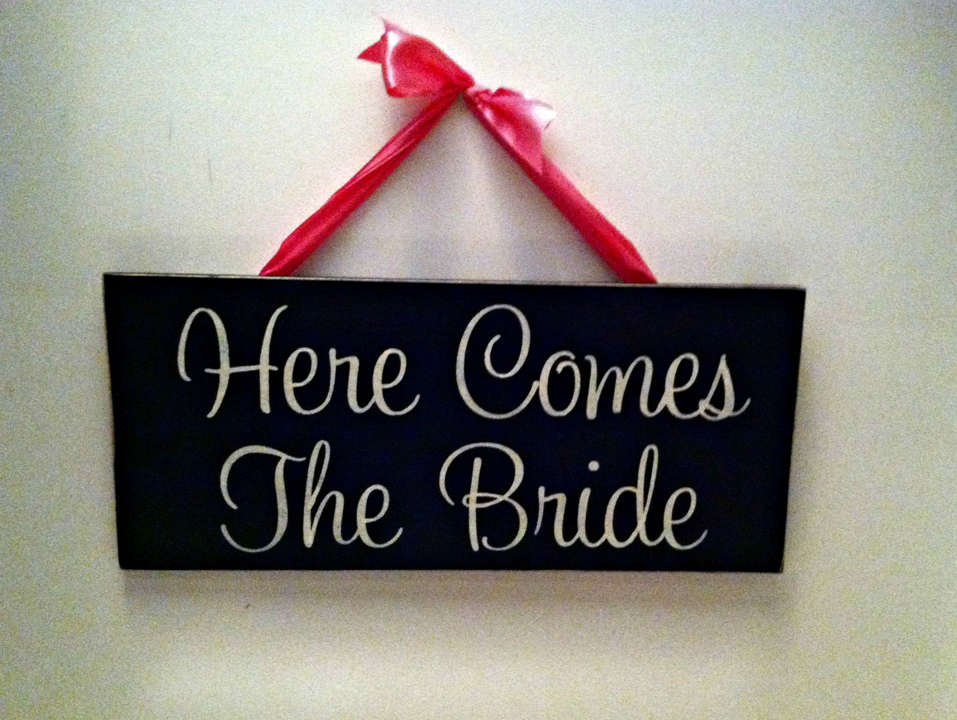 Here Comes The Bride Wedding Sign, Wood Painted Wedding Sign..