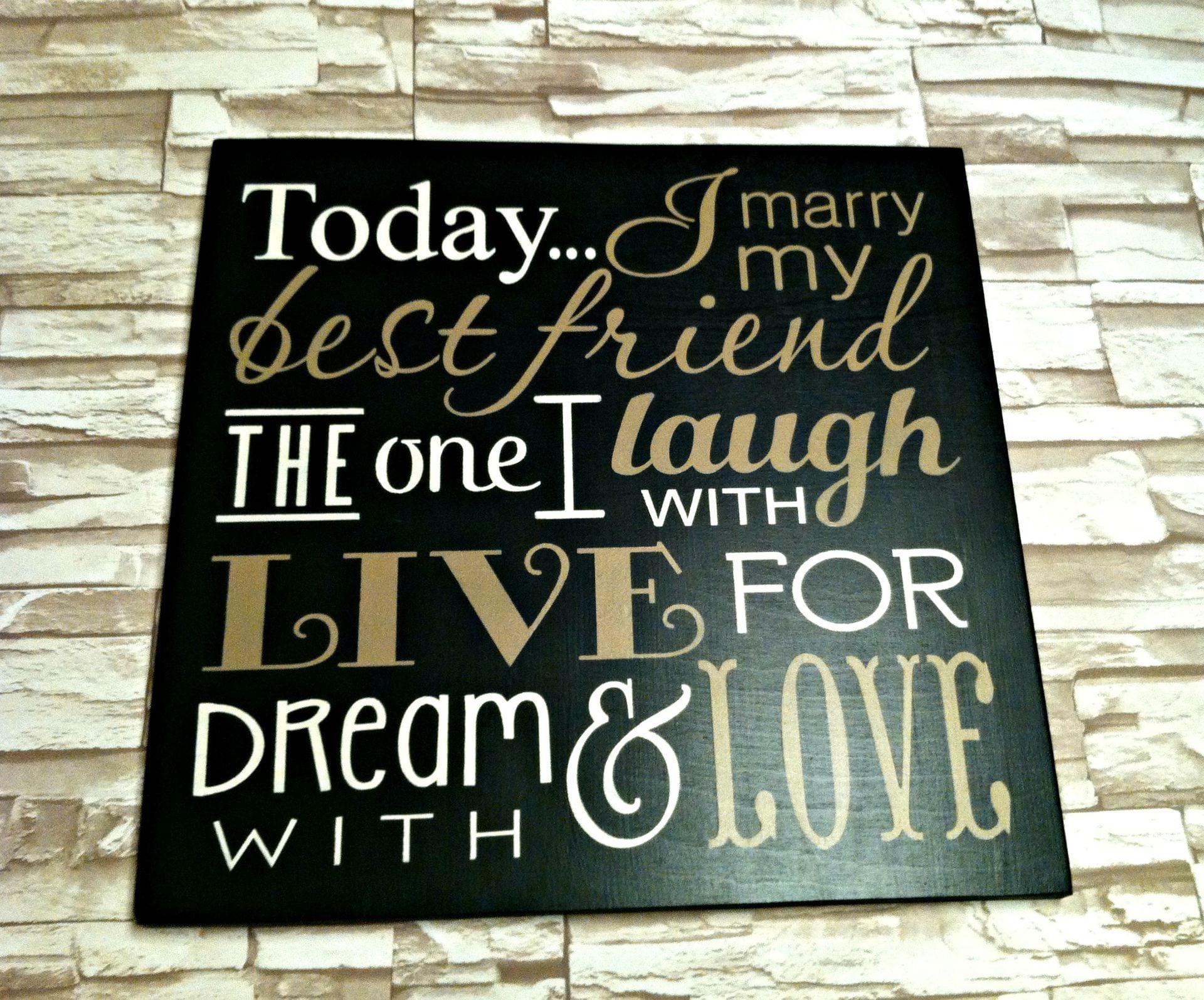 Today I Marry My Best Friend.. The One I Laugh With Live For And Dream With