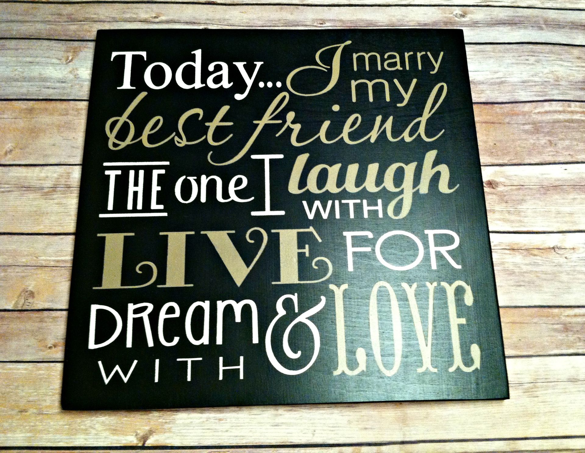 Today I Marry My Best Friend.. The One I Laugh With Live For And Dream With 4 